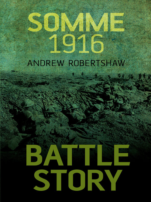 Title details for Somme 1916 by Andrew Robertshaw - Available